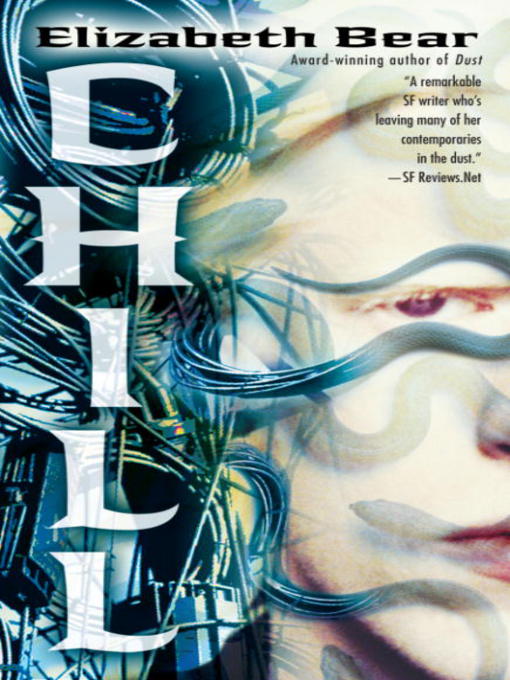 Title details for Chill by Elizabeth Bear - Available